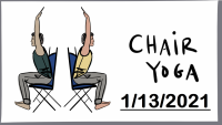 Chair Yoga 1/13/2021
